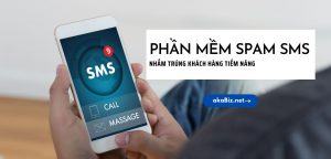 Phần mềm spam tin nhắn nhắm trúng khách hàng tiềm năng