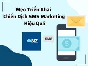 mẹo triển khai chiến lược SMS marketing hiệu qủa