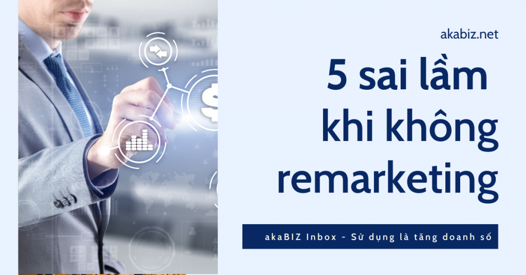 5 sai lam ko remarketing