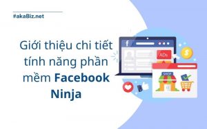 Giới thiệu chi tiết tính năng phần mềm Facebook Ninja