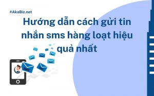 Hướng dẫn cách gửi tin nhắn sms hàng loạt hiệu quả nhất