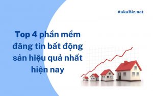 Top 4 phần mềm đăng tin bất động sản hiệu quả nhất hiện nay
